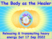 the body as the healer, shifting heavy energy